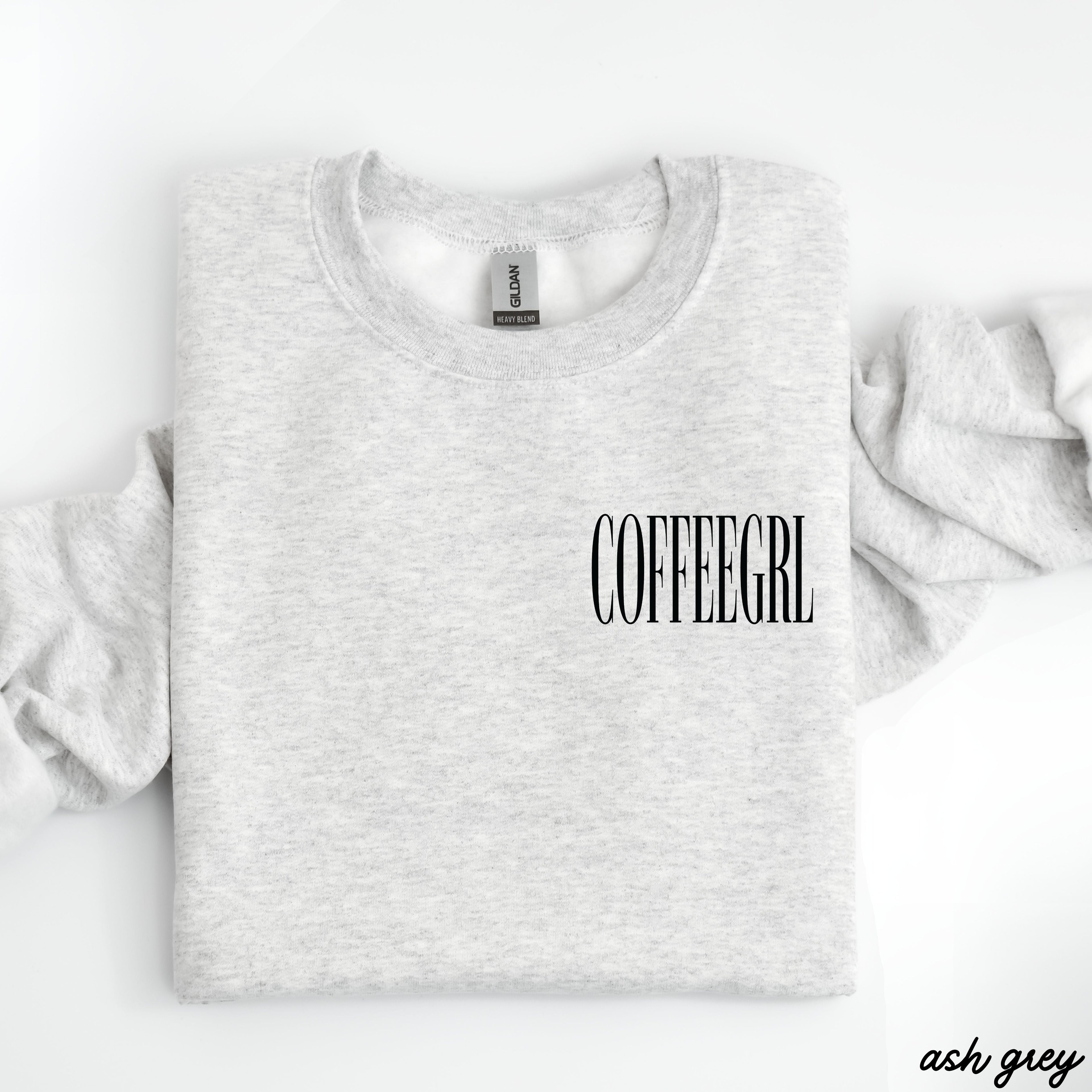Coffeegrl Sweatshirt *9 Colors (S-3X)
