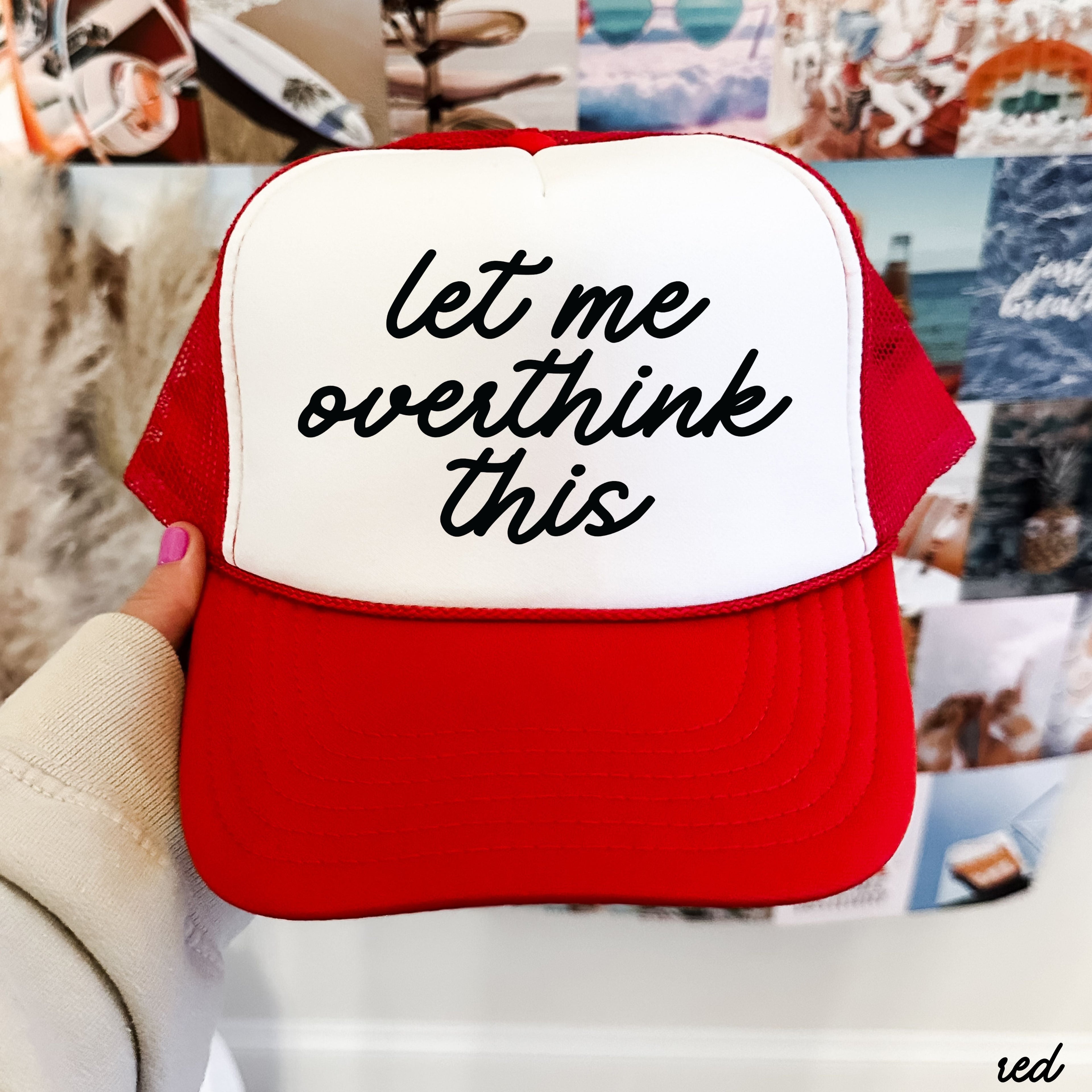 Let Me Overthink This Trucker Hat *12 Colors